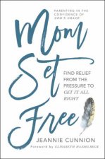 Mom Set Free