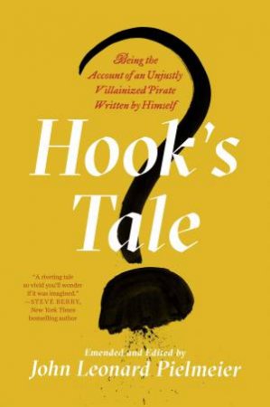 Hook's Tale by John L Pielmeier