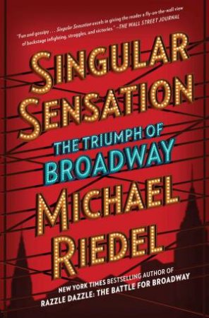 Singular Sensation by Michael Riedel