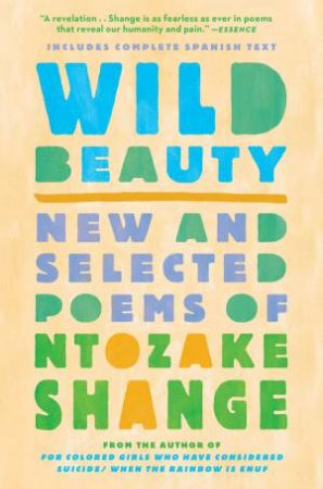 Wild Beauty by Ntozake Shange