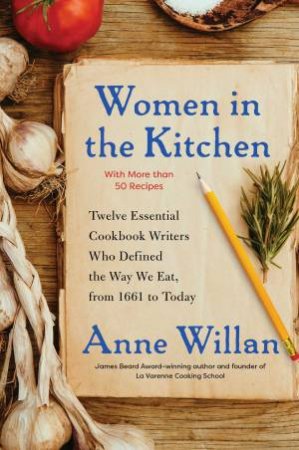 Women In The Kitchen by Anne Willan
