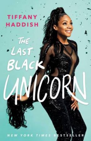 Last Black Unicorn by Tiffany Haddish