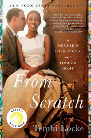 From Scratch by Tembi Locke