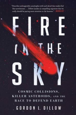 Fire In The Sky by Gordon Dillow