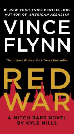 Red War by Vince Flynn & Kyle Mills