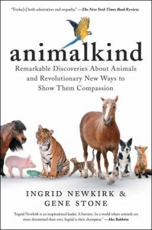 Animalkind by Ingrid Newkirk