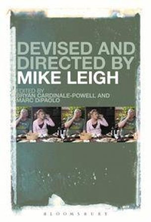 Devised and Directed by Mike Leigh by Various