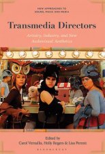 Transmedia Directors Artistry Industry And New Audiovisual Aesthetics