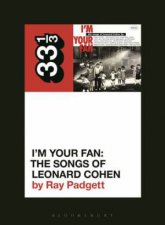 Im Your Fan The Songs Of Leonard Cohen