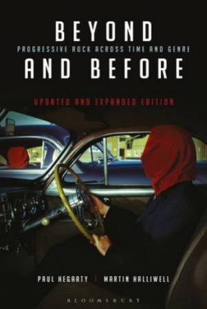 Beyond And Before, Updated And Expanded Edition by Paul Hegarty & Martin Halliwell