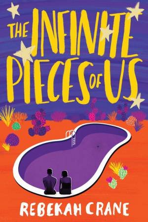 Infinite Pieces of Us by Rebekah Crane