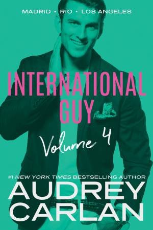 International Guy by Audrey Carlan