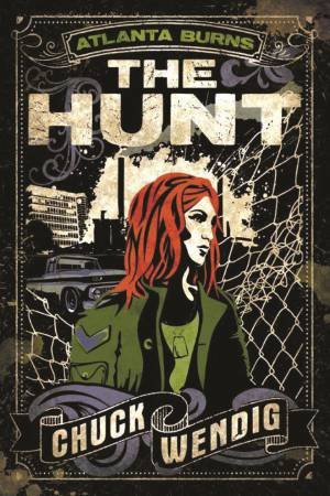 The Hunt by Chuck Wendig
