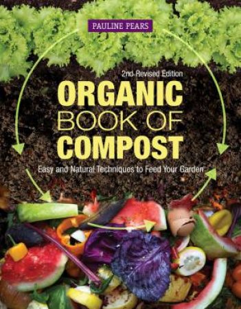 Organic Book Of Compost by Pauline Pears