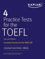 4 Practice Tests For The TOEFL Essential Practice For The TOEFL iBT