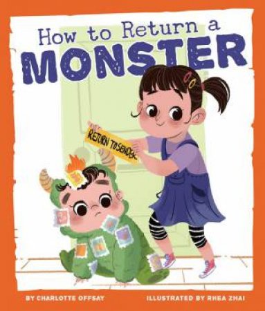 How To Return A Monster by Charlotte Offsay