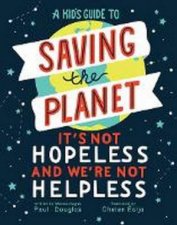 A Kids Guide To Saving The Planet