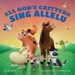 All Gods Critters Sing Allelu