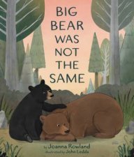 Big Bear Was Not The Same