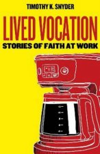 Lived Vocation