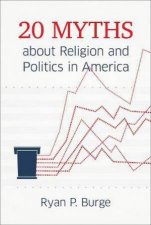 20 Myths About Religion And Politics In America