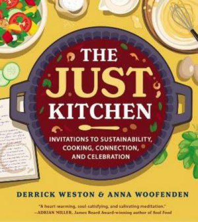 The Just Kitchen by Derrick Weston & Anna Woofenden