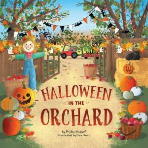 Halloween in the Orchard by Phyllis Alsdurf & Lisa Hunt