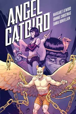 Angel Catbird Volume 3 The Catbird Roars (Graphic Novel) by Margaret Atwood