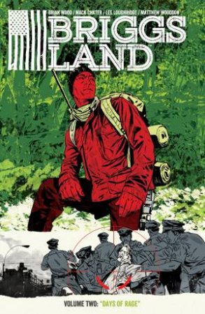 Briggs Land Volume 2 Lone Wolves by Brian Wood