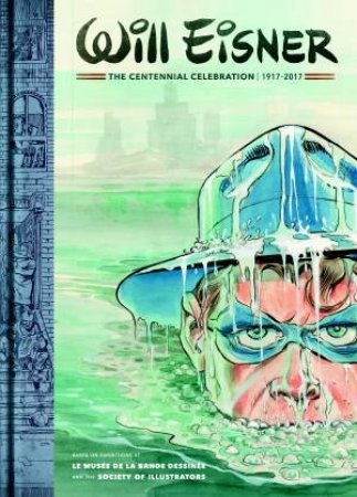 Will Eisner A Centennial Celebration by Will Eisner