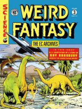 The EC Archives Weird Fantasy Volume 3