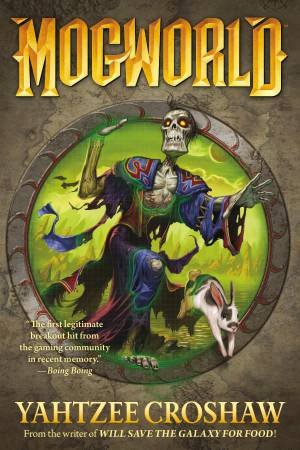 Mogworld by Yahtzee Croshaw