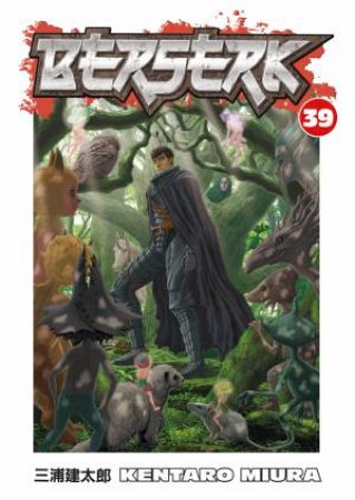 Berserk 39 by Kentaro Miura & Duane Johnson & Studio Cutie