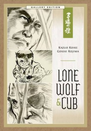 Lone Wolf And Cub Gallery Edition by Kazuo Koike
