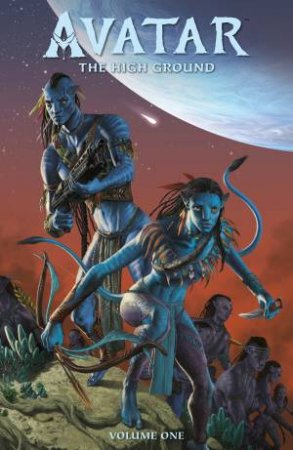 Avatar: The High Ground Volume 1 by Sherri L Smith