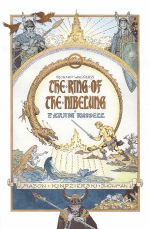 Ring Of The Nibelung by P. Craig Russel