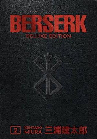 Berserk Deluxe Volume 2 by Duane Johnson & Kentaro Miura