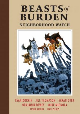 Neighborhood Watch by Evan Dorkin & Sarah Dyer & Mike Mignola