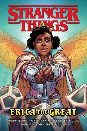 Stranger Things: Erica The Great by Danny Lore & Greg Pak