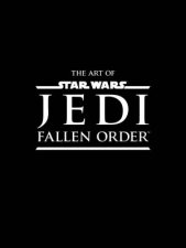 The Art Of Star Wars Jedi Fallen Order