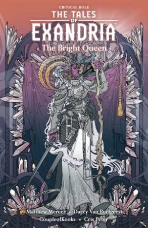 The Bright Queen by Darcy van Poelgeest