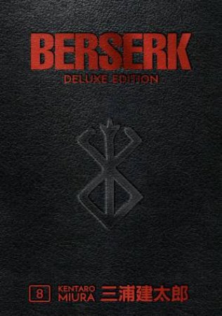Berserk Deluxe Volume 08 by Kentaro Miura