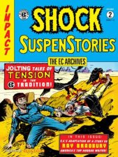The EC Archives Shock Suspenstories Volume 2