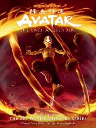 Avatar The Last Airbender - The Art Of The Animated Series Limited Edition (Second Edition) by Michael Dante DiMartino