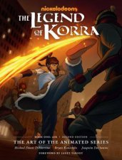 The Legend of Korra The Art of the Animated SeriesBook One Air Second Edition