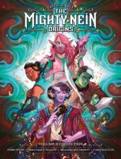 Critical Role  The Mighty Nein Origins Library Edition Vol 02