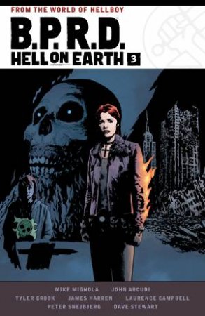 B.P.R.D. Hell On Earth Volume 3 by John Arcudi & Mike Mignola