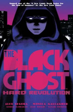The Black Ghost by Monica Gallagher & Alex Segura