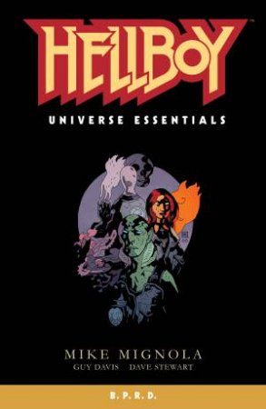 Hellboy Universe Essentials B.P.R.D. by Mike Mignola