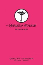 Tales From The Umbrella Academy You Look Like Death Library Edition